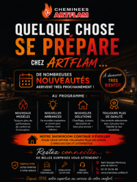 De nouveaux produits bientôt au showroom cheminées Artflam De nouveaux produits bientôt au showroom cheminées Artflam